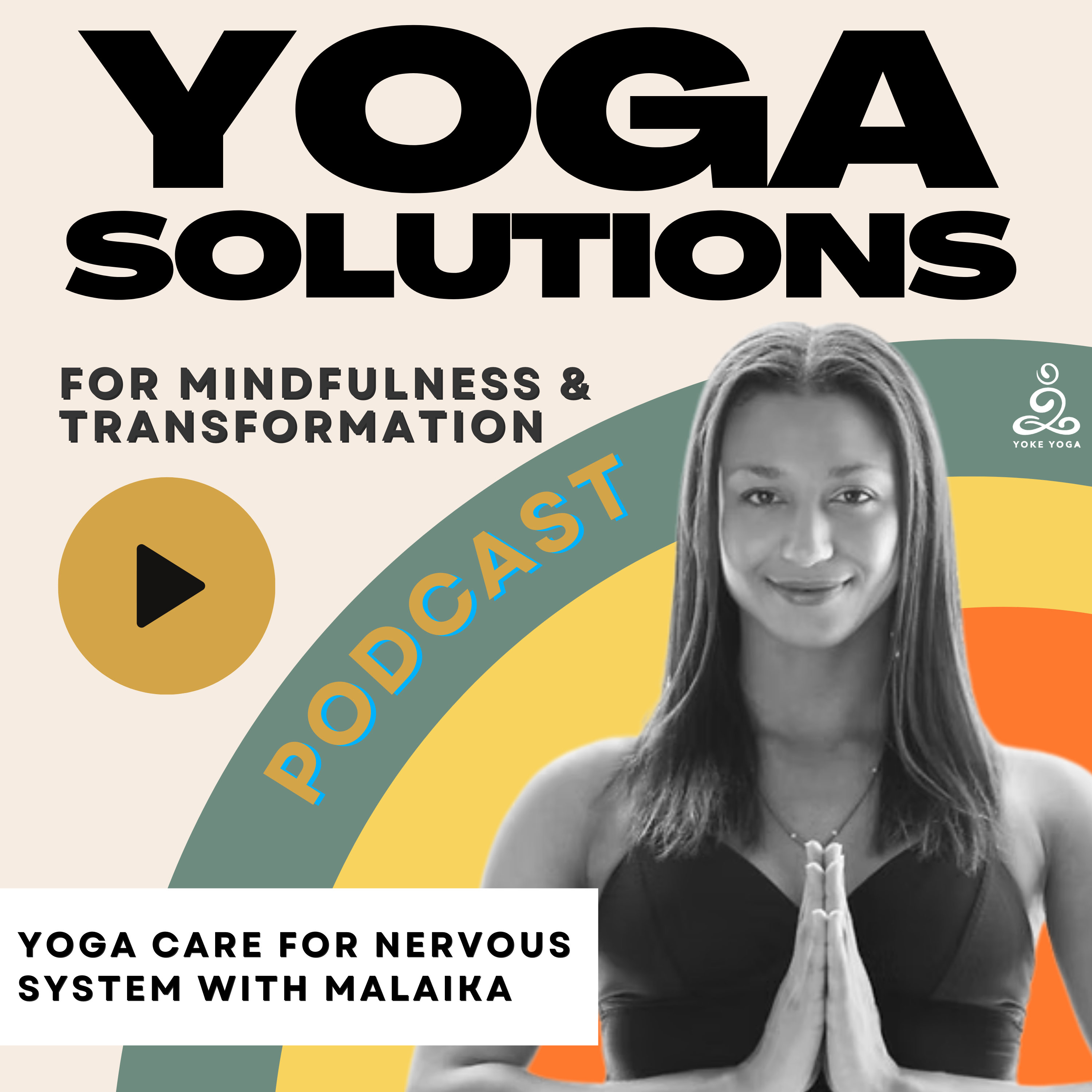 Episode #19: Yoga Care for Nervous System with Malaika